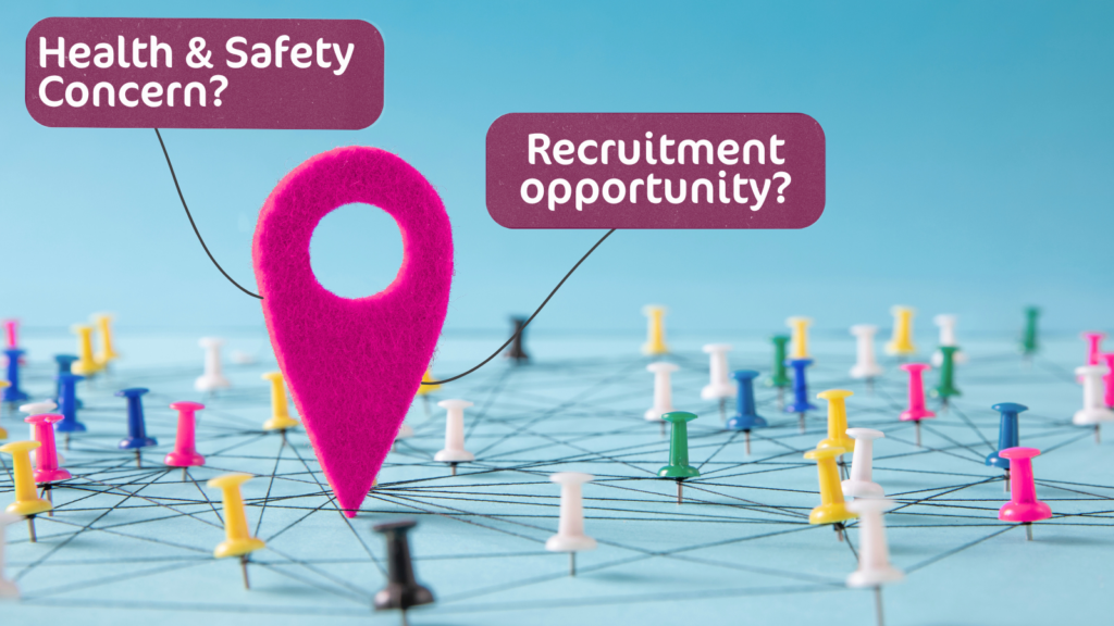 A graphic featuring a Workplace Map. Text reads: Health & Safety Concerns? And Recruitment Opportunity?